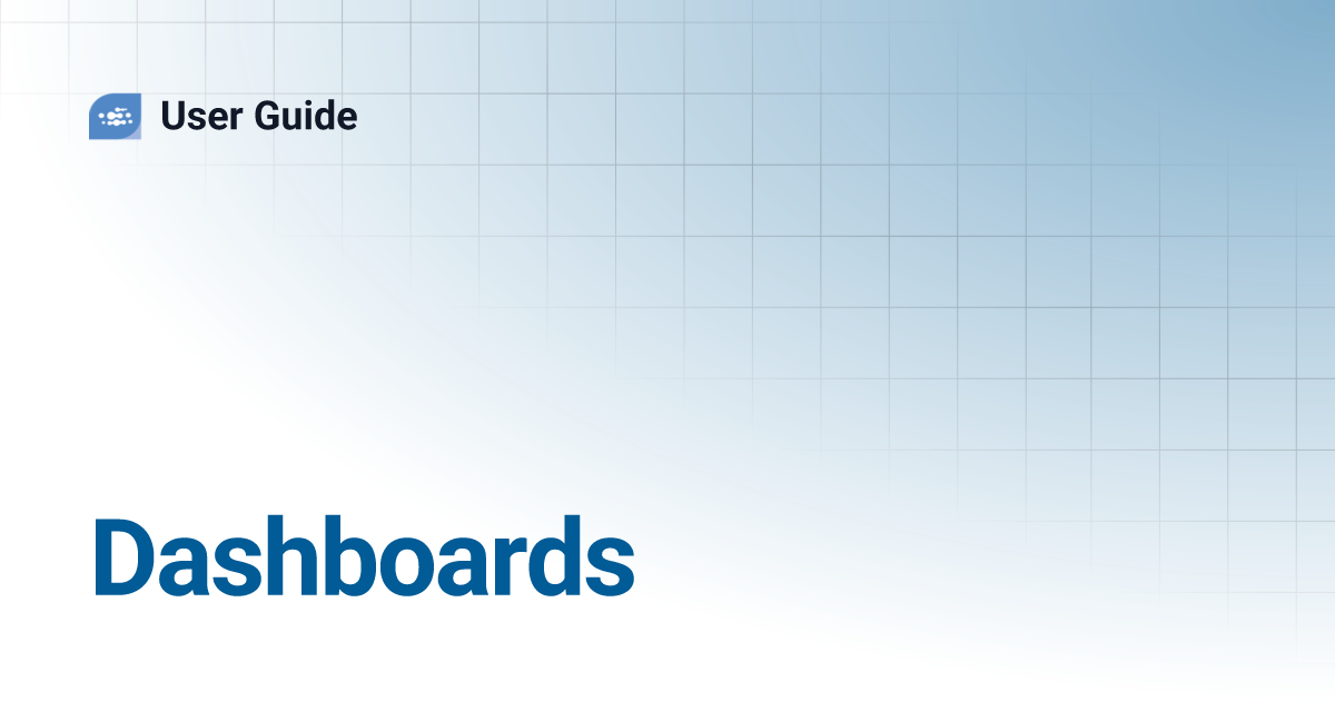 Dashboards | User Guide
